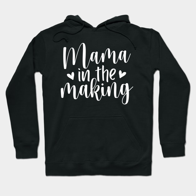 Mama in the making Hoodie by colorbyte